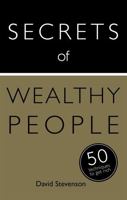 Secrets of Wealthy People: 50 Techniques to Get Rich 1444793926 Book Cover