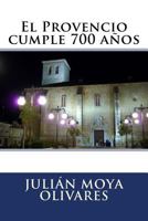 El Provencio cumple 700 a�os 1546807500 Book Cover
