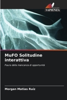MuFO Solitudine interattiva (Italian Edition) 6207759842 Book Cover