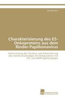 Charakterisierung Des E5-Onkoproteins Aus Dem Rinder-Papillomavirus 3838130278 Book Cover