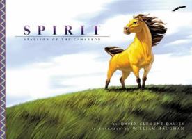 Spirit: Stallion on the Cimarron (Picture Book) 0525467351 Book Cover