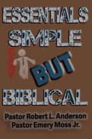 Essentials Simple But Biblical 099872212X Book Cover