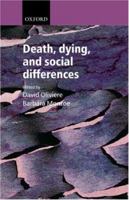 Death, Dying, and Social Differences 0198527756 Book Cover