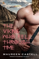 The Viking Who Fell Through Time: Sexy Vikings and Time Travel 1069942006 Book Cover