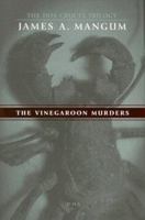 The Vinegaroon Murders (The Dos Cruces Trilogy Ser.) 0971766770 Book Cover