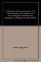 <i>Pneumonia</i> by R. Heffron, Introduction by Maxwell Finland. <i>The Biology of Pneumococcus</i> by B. White, New Foreword by Robert Austin (Commonwealth Fund Publications) 0674674448 Book Cover