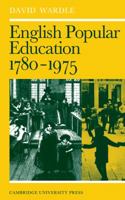 English Popular Education 1780-1975 0521290732 Book Cover