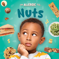 Nuts (I'm Allergic To...) 1534549080 Book Cover