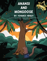Anansi and Mongoose 1922439908 Book Cover