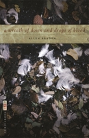 A Wreath of Down and Drops of Blood: Poems 082033474X Book Cover