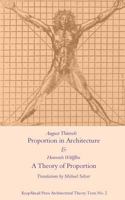 Proportion in Architecture & a Theory of Proportion: Two Essays 1543211666 Book Cover