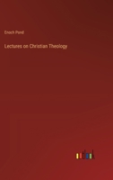 Lectures on Christian Theology 3385381142 Book Cover