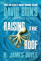 Raising the Roof (Out of Time) B0DZRTFN81 Book Cover