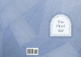 The Plan!: A 90-Day Planner - Blue 1959762028 Book Cover