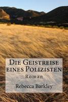 Die Geistreise eines Polizisten 1537695126 Book Cover