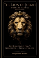 Lion of Judah Warfare Manual: Psalm 37 Edition: A Practical Guide for Spiritual Stability and Emotional Strength B0GFK97ZCJ Book Cover