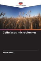 Cellulases microbiennes (French Edition) 6209838758 Book Cover