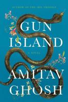 Gun Island 0374167397 Book Cover