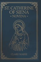 St. Catherine of Siena Novena B0F27RHYQ7 Book Cover