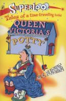 Queen Victoria's Potty (Superloo) 0141320079 Book Cover