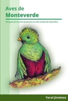Aves de Monteverde: Guía de aves de Costa Rica (Spanish Edition) B0FMP7XNHP Book Cover