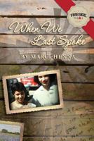 When We Last Spoke 1508452288 Book Cover