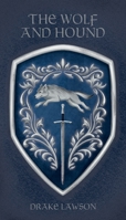The Wolf and Hound: An Epic Fantasy Adventure (Fall of the Phoenix) 1662973640 Book Cover