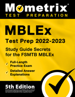 MBLEx Test Prep 2022-2023: Study Guide Secrets for the FSMTB MBLEx, Full-Length Practice Exam, Detailed Answer Explanations: [5th Edition] 151672061X Book Cover