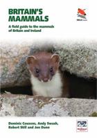 Britain's Mammals: A Field Guide to the Mammals of Britain and Ireland 0691156972 Book Cover