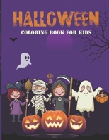 Halloween Coloring Book For Kids: Kids Halloween Book with 50 Jumbo Coloring Pages - Perfect as a Halloween Gift for Kids Ages 3-8 B08JF5FS3Z Book Cover