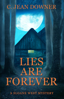 Lies Are Forever 1642474894 Book Cover
