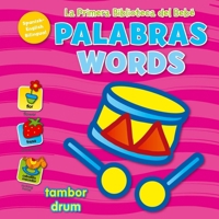 La Primera Biblioteca del Bebé Palabras (Baby's First Library-Words Spanish) 1960107755 Book Cover