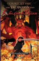 The Tae'anaryn and The Khozmoh Djinn 0648494152 Book Cover