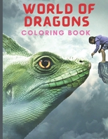 World of Dragons: Coloring Book B08WJZCXQ1 Book Cover