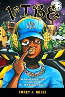 Vibe: The Sound and Feeling of Black Life in the American South 1496847288 Book Cover