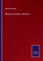 Memoirs of the Rev. John Pyer 1021983462 Book Cover
