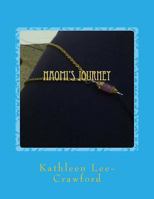 Naomi's Journey (Volume 1) 1978254660 Book Cover