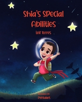 Shia's Special Abilites B08RR7GC3L Book Cover