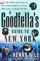 A Goodfella's Guide to New York 0761515380 Book Cover