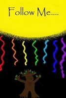 Follow Me: Sunpower 1777218934 Book Cover