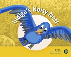 Indigo's Noisy Nest 1963989198 Book Cover