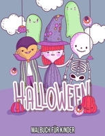 Halloween : Malbuch Für Kinder: Malbuch Halloween (German Edition) B08JF5JXD5 Book Cover