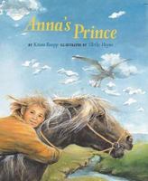 Anna's Prince: North-South Books 0735820813 Book Cover