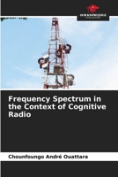 Frequency Spectrum in the Context of Cognitive Radio 6209636551 Book Cover