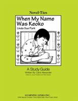 When My Name Was Keoko: A Study Guide 076751520X Book Cover