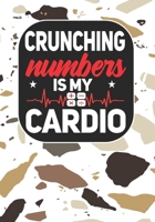 Crunching Numbers is My Cardio: Coworker Notebook, Sarcastic Humor, Funny Gag Gift Work, Boss, Colleague, Employee, HR, Office Journal (employee appreciation gifts) 1676885722 Book Cover