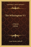 The Wilmingtons 0548902925 Book Cover
