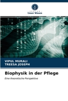 Biophysik in der Pflege: Eine theoretische Perspektive 6203191620 Book Cover