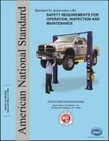 ANSI/ALI ALOIM: 2020 Standard for Automotive Lifts – Safety Requirements for Operation, Inspection and Maintenance 1737152606 Book Cover