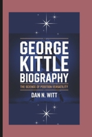 GEORGE KITTLE: The Science Of Position Versatility B0DWX38RN9 Book Cover